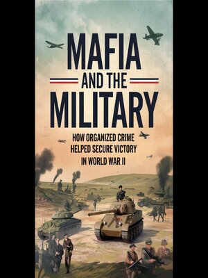 cover image of Mafia and the Military